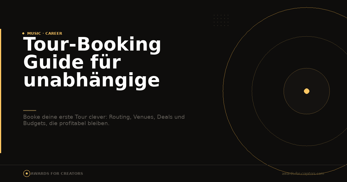 Tour-Booking Guide für unabhängige Künstler 2026